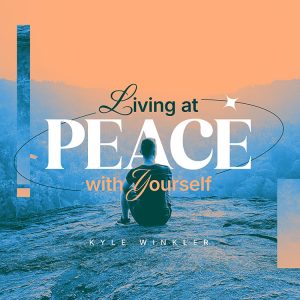 Young man sitting overlooking nature. "Living at Peace with Yourself" as the title.